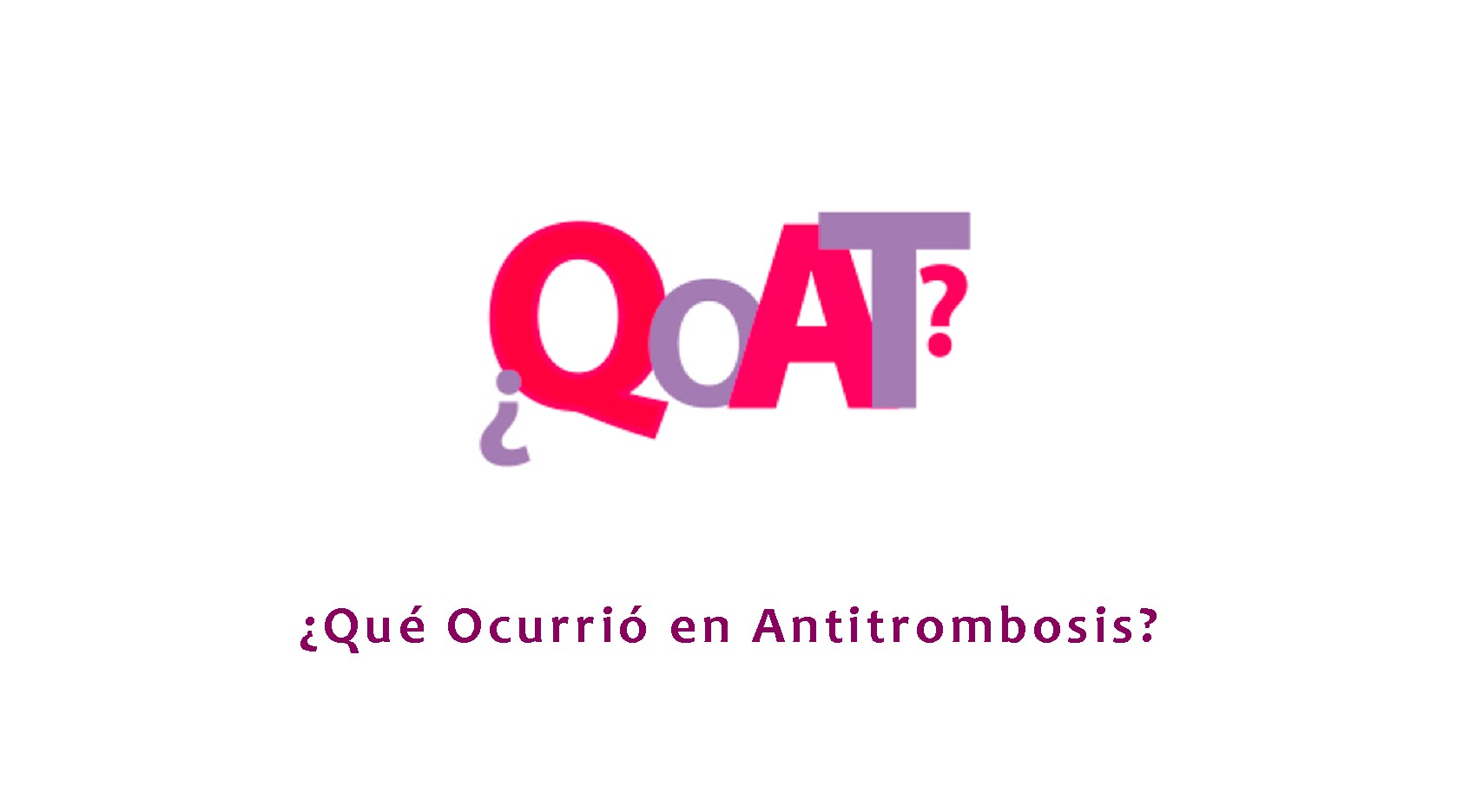 ¿Qué Ocurrió en Antitrombosis?